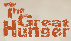 The Great Hunger